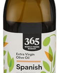 365 By Whole Foods Market, Spanish Extra Virgin Olive Oil, 24.5 Fl Oz