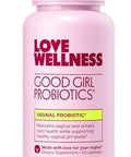Love Wellness Good Girl Probiotics Womenâ€™S Vaginal Health & Ph Balance Supplement Probiotic For Urinary Tract Yeast Odor & Immune Support Gluten- 30-Day Supply