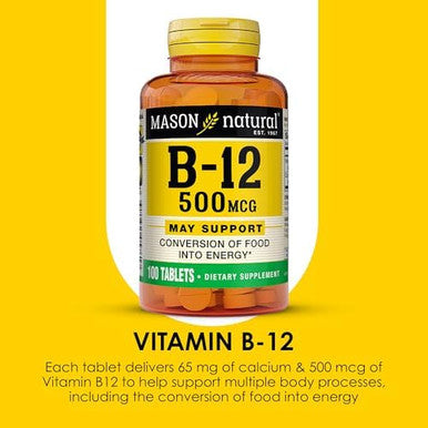 Mason Natural Vitamin B12 250 Mcg With Calcium Healthy Conversion Of Food Into Energy Supports Nerve Function And Health 100 Tablets