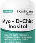 Fairhaven Health Myoinositol And Dchiro Inositol Supplement For Women 40:1 Ratio Female Fertility Supplement For Women And Hormone Balance Vegan 120 Myo & Dchiro Inositol Capsules