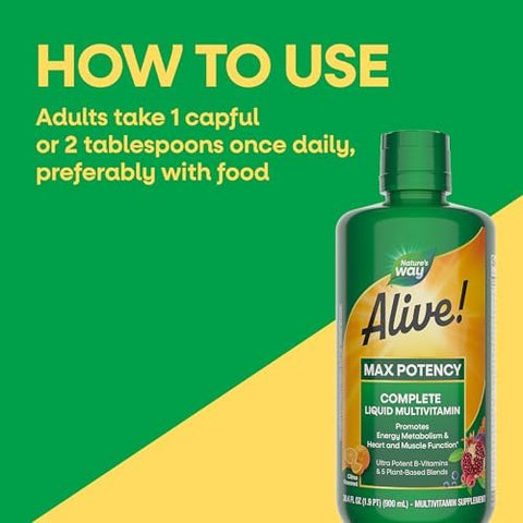 NatureS Way Alive Max Potency Complete Liquid Multivitamin Liquid Vitamin Promotes Energy Metabolism Heart and Muscle Function With Vitamins A B C D Multivitamins For Women and Men 30.4 Fl Oz
