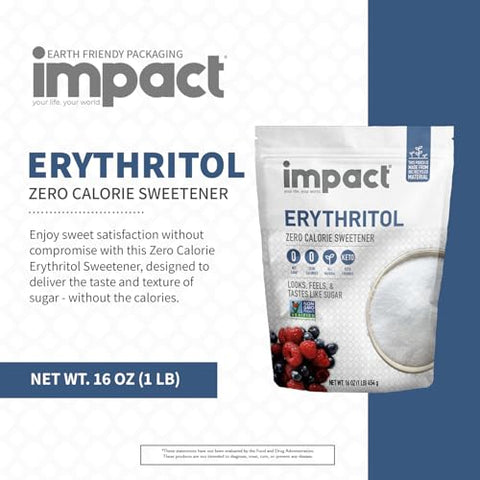 Impact - Erythritol Granular Sweetener - Zero Calorie, Low Carb & Plant-Based, Label-Friendly, Looks & Tastes Like Sugar - 1lb Pouch