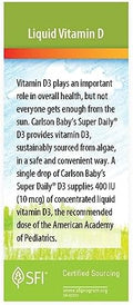 Carlson Baby's PlantBased Super Daily D3 Baby Vegetarian Liquid Vitamin D Drops 400 IU (10 mcg) per Drop Sourced from Algae for Infants and Toddlers Unflavored 90 Drops (2.54 mL)