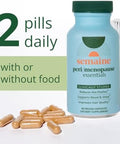 Semaine Peri/Menopause Essentials 60 Ct. Fuller Hair No More Hot Flashes Hormone Balance Better Sleep & More Clinicallystudied Nonhormonal Formula