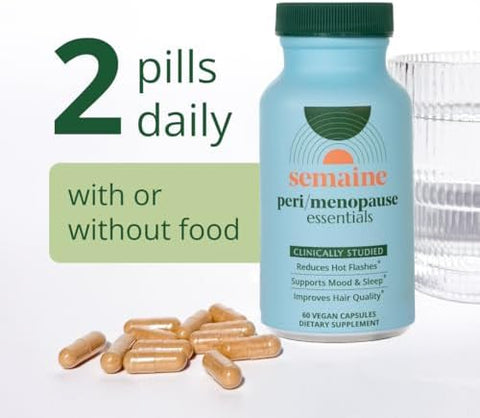 Semaine Peri/Menopause Essentials 60 Ct. Fuller Hair No More Hot Flashes Hormone Balance Better Sleep & More Clinicallystudied Nonhormonal Formula