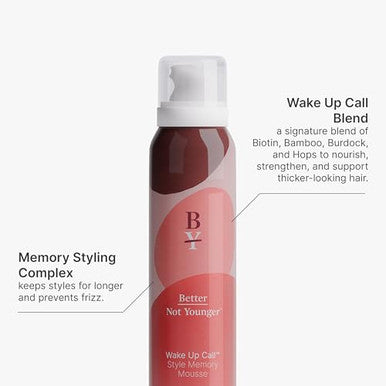 Better Not Younger Wake Up Call Style Memory Mousse Biotin-Infused 48H Hold Volumizing & Texturizing Lightweight Formula For Thin Hair Vegan Sulfate & Paraben- 5.5 Oz.