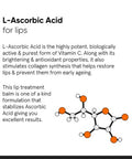 Minimalist Lip Lightening & Brightening Lip Balm | L-Ascorbic Acid 8% With Vitamin E Radianskin & Glycerine | For Women & Men | 0.42 Oz / 12 Gm