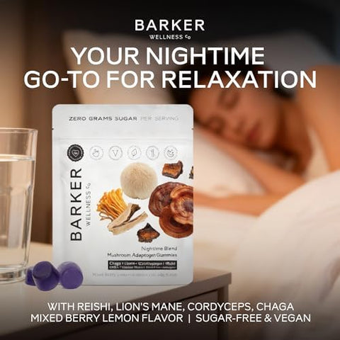 Barker Wellness Co Nighttime Vegan Sugar Adaptogen Mushroom Gummies " Reishi Lion'S Mane Chaga Cordyceps For Calm Rest & Recovery " Nongmo Sleep Support & Relaxation Supplement 60 Count