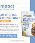 Impact - Golden Erythritol & Monk Fruit - Zero Calorie Sweetener, Sugar-Free, Non-GMO, Net Carb Free, Zero Glycemic, Baking Use - 1lb Resealable Bag
