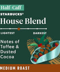 Starbucks K-Cup Coffee Pods, Medium Roast Hot or Iced Coffee, Half-Caff House Blend, 60 Keurig Pods
