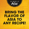 Simply Asia Hot Sauce, Black Garlic, Sweet and Savory Heat Made with Red Pepper and Black Garlic for Noodles, Rice, Stir-Fry, Wings, Yakitori, Chicken, Beef, Veggies, and More, 8 fl oz