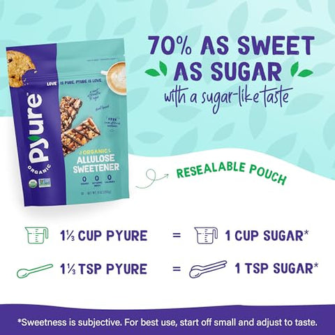 Pyure Organic Allulose Sweetener | Plant-Based Sugar Alternative, No Erythritol | Zero Carb, Zero Calorie, Keto Friendly, Zero Glycemic Index, Vegan, Gluten-Free, Non-GMO, USDA Organic | 9 oz