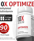 10X Health Optimize Methylated Multivitamin for Men and Women 90 Capsules 34 in 1 Formula with 800 mcg of Vitamin B12 5MTHF NAC Methyl B Complex