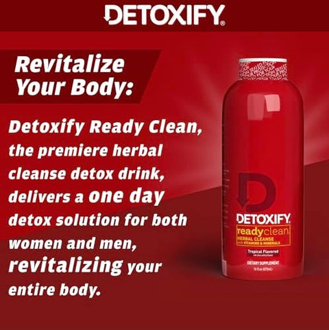 Detoxify Ready Clean Herbal Cleanse " Tropical " 16 Oz " Professionally Formulated Herbal Detox Drink " Enhanced With Milk Thistle Seed Extract & Burdock Root Extract " Plus Sticker.