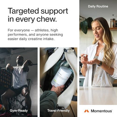 Momentous Creatine Chews - Creatine Monohydrate - Supports Strength Lean Muscle & Recovery for Men & Women - NSF Certified for Sport - 150 Chewable Tablets