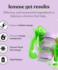 Lemme Matcha & Focus Bundle Superfood Energy Gummies B12 Green Tea Coq10 Cognizin Citicoline Focus & Brain Health Gluten-Free Variety Pack Of 2