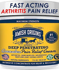 Amish Origins Arthritis Pain Relief Cream 7 Oz Maximum Strength Deep Penetrating For Joint Muscle Knee Back Feet Hand Ankle Aches Neuropathy