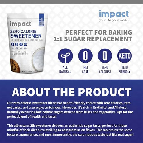 Impact Allulose, White Monk Fruit & Erythritol Sweetener Blend - Gluten Free, Zero Calories, Keto, Vegan, Non-GMO - 1 is to 1 Sugar Substitute - 2lbs