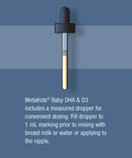 Metagenics MetaKids Baby DHA & D3 DHA & Vitamin D Support for Infants | 60 Servings