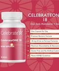 Celebrate Vitamins CelebrateONE 18 Multivitamin with Iron and Balance Probiotic + Prebiotic Capsules Bundle Bariatric Vitamins for PostGastric Bypass and Sleeve Gastrectomy Essential Digestive and Nu