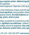 Swiss Natural - Magnesium Oxide 420mg - Helps in the maintenance of bones and teeth, and to maintain proper muscle function. Helps the body to metabolize carbohydrates, fats and proteins - 90 Tablets