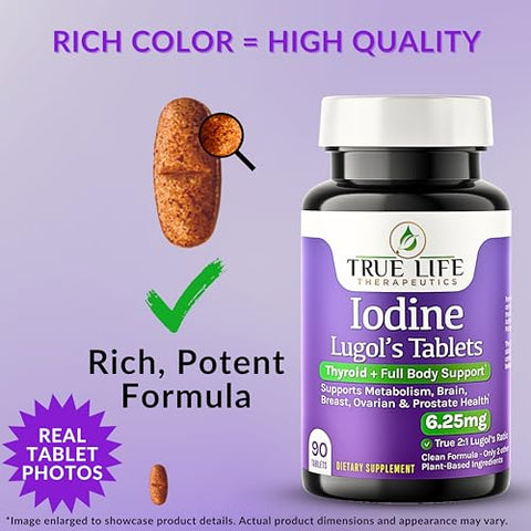 True Life Therapeutics Lugol S Iodine Tablets 6.25Mg Precise-Dose Thyroid & Energy Support No Harsh Liquid Stable Potassium Iodide Supplement 90 Ct Non-Gmo No Preservatives