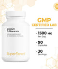 Supersmart Calcium DGlucarate 1500 mg Per Day Antioxidant Detox Supplement NonGMO Gluten Free 90 Vegetarian Capsules