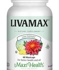 Maxi Health Livamax - Liver Formula - with Milk Thistle and Dandelion Root - 60 Capsules - Kosher QLIV