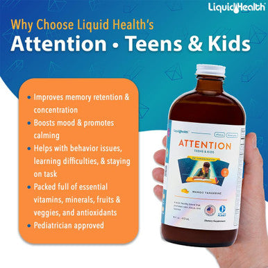 Liquidhealth Attention Liquid Multivitamin for Kids & Teens - Improves Memory Retention Concentration Focus Mood Relaxation & Calming - Great Taste Vegan Sugar- (16 oz)
