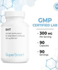 Supersmart BHT 300 mg Per Day Butylated Hydroxytoluene Powerful Antioxidant Immune Support Anti Aging Supplement NonGMO Gluten Free 90 Vegetarian Capsules