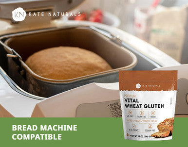 Kate Naturals Vital Wheat Gluten For Bread Making Baking Additive & Seitan. Compatible With Bread Machine (12Oz High Protein Flour)