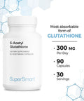 Supersmart SAcetyl Glutathione 300 mg Per Day GSH Tripeptide Antioxidant Protects Against Damage DNA Cells NonGMO Gluten Free 90 Vegetarian Capsules