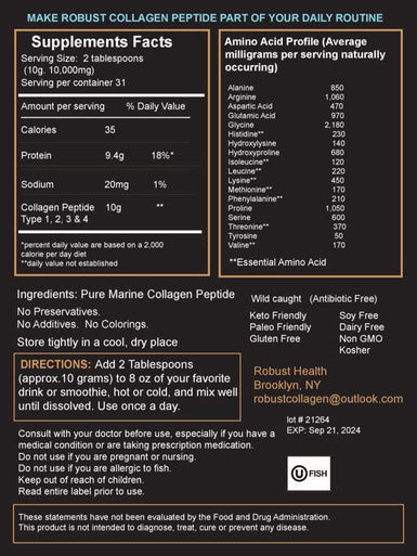 Robust Collagen Peptide Robust Pure Hydrolyzed Marine Collagen Peptide Quality.Type 1 2 3 and 4 Low Molecular Weight Maximum Bioavailability and Optimal Absorption.Kosher OU 11 Ounce