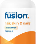 Bariatric Fusion ONE Per Day Bariatric Hair Skin and Nails REJUVENATOR Includes Biotin B12 and B1 120 Count