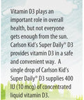 Carlson Kid's Super Daily D3 Vitamin D Drops for Kids 400 IU per drop 1Year Supply Heart and Immune Health Vegetarian Liquid Vitamin D Drops Unflavored 365 drops