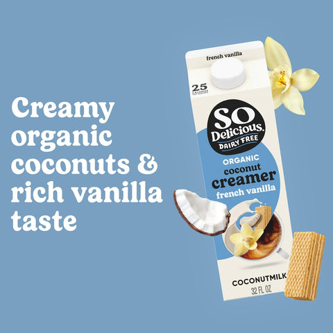 So Delicious Dairy Free Coconut Milk Creamer, French Vanilla, Vegan, Organic, Non-GMO, Creamy Plant Based Coffee Creamer, 32 FL OZ Carton