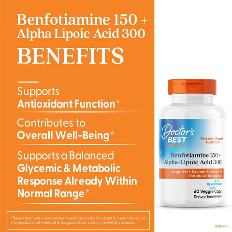 DoctorS Best Benfotiamine + Alpha Lipoic Acid (Ala) Nutritional Supplement Support For Glycemic Balance and Metabolic Response Benfotiamine 150 Mg and AlphaLipoic Acid 300 Mg Capsules 60 Veg Caps