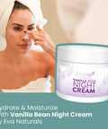 Eva Naturals Vanilla Bean Night Repair Cream Green Tea Vitamin E Face Night Cream For Smoother Softer Skin While Reducing Wrinkles and Fine lines Anti Aging Moisturizer For All Skin Types 2 Oz