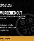 Black Rifle Coffee Company Murdered Out (Extra Dark Roast) Whole Bean Coffee 12 Ounce Bag Of Coffee Beans Extra Dark Roast Coffee Beans Extra Dark Roast With Bold Aroma And Smoky Flavors
