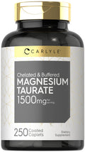Magnesium Taurate 1500Mg | 250 Caplets | Chelated And Buffered | Vegetarian, Non-Gmo, Gluten Free Supplement | By Carlyle