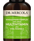 Dr. Mercola Whole Food Complex With Added Multivitamin Plus Vital Minerals 30 Servings 240 Tablets Dietary Supplement Supports Overall Health