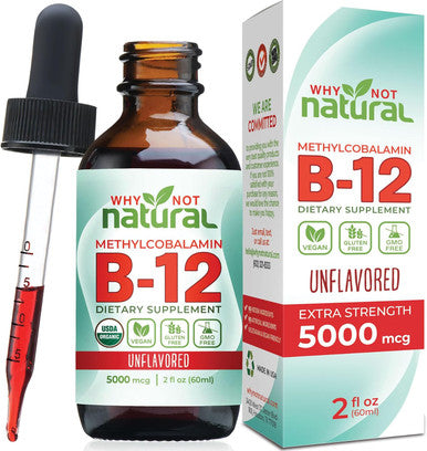 Why Not Natural Organic Vitamin B12 Liquid - Sublingual Extra Strength 60 X 5000 Mcg Methylcobalamin Drops Vegan Maximize Absorption And Energy