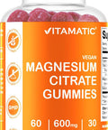 Vitamatic Magnesium Citrate Gummies 600Mg Per Serving - 60 Vegan Gummies - Promotes Healthy Relaxation Muscle Bone & Energy Support (60 Gummies (Pack Of 1))