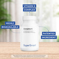 Supersmart Complete K 3 Bioavailable Forms of Vitamin K K1 K2 MK4 K2 MK7 Support Bones Teeth Health NonGMO Gluten Free 60 Vegetarian Capsules