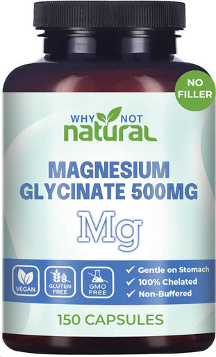 Why Not Natural Magnesium Glycinate 500 Mg Capsules Supplement - Vegan 100% Pure No Filler - Supports Sleep And Relaxation