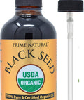 PRIME NATURAL Organic Black Seed Oil 4Oz - Cold Pressed Unrefined High Thymoquinone 1.7% Usda Certified - Turkish Origin Potent Nigella Sativa Liquid - Vegan Omega 3 6 9, Antioxidant Immune Boost Joints Skin Hair