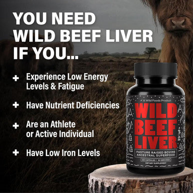 Wild Foods Beef Liver Capsules - Grass-Fed & Pasture-Raised 3000Mg Ancestral Supplement For Natural Energy & Immune Support Organ Supplement For Men & Women Keto, Paleo, Carnivore (120 Softgels)