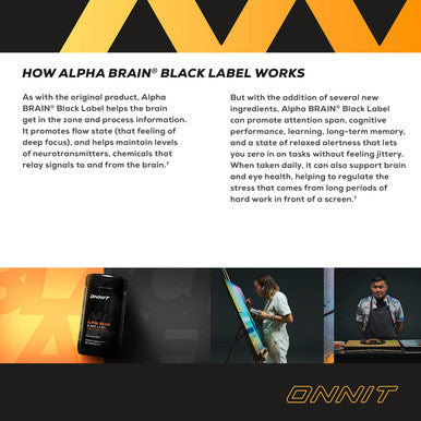 Onnit Alpha Brain Black Label Capsule (80Ct) Premium Citicoline Brain Supplement - Focus, Concentration & Memory - Lion'S Mane, Hericium Erinaceus, L Theanine & Mucuna Pruriens