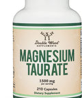Magnesium Taurate Supplement for Sleep Calming and Cardiovascular Support 1500mg per Serving 210 Vegan Capsules Manufactured in USA by Double Wood Supplements