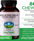 Maxi Health Active Pro-10 - Chewable Probiotic - Healthy Digestive Flora - 60 Chewies - Kosher